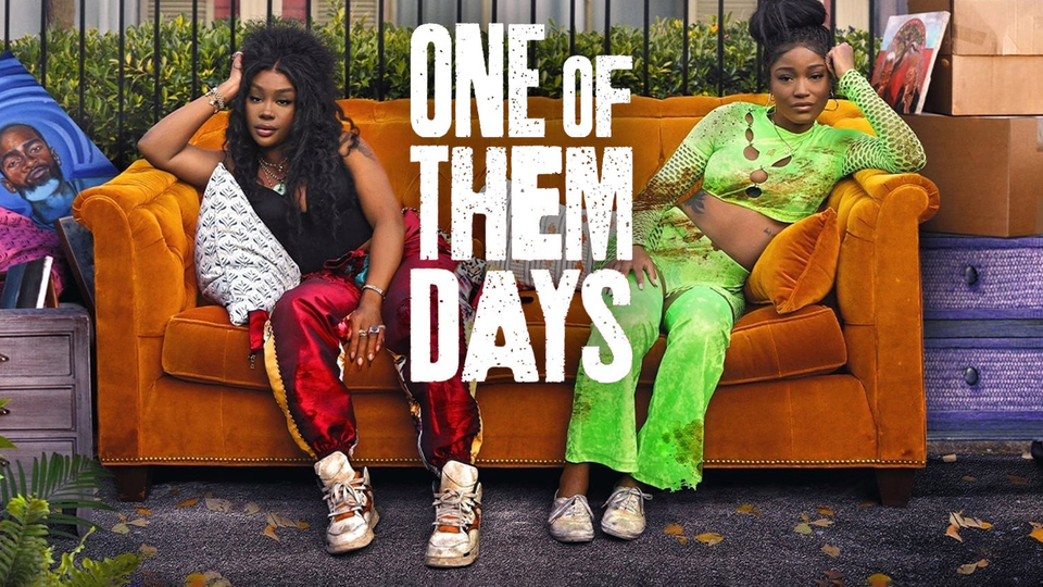 Movie poster for 'One of them days' movie.